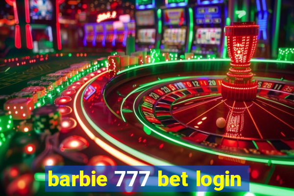 barbie 777 bet login